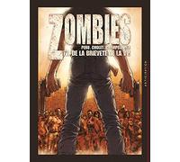 Zombies, tome 2 : De la brièveté de la vie