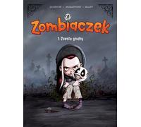 Zombies. Toujours affamés. Volume 1