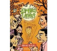 Zombies zarbis Marie Pavlenko (Auteur), Carole Trébor (Auteur), Marc Lizano (Illustration)