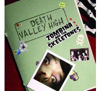 Zombina And Skeletones - Death Valley High