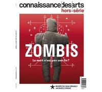 Zombis -la mort n'est pas une fin - Collectif - Connaissance Des Arts Revue - broché - Revue