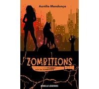 Zombitions: L'intégrale