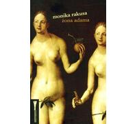 Żona Adama - Monika Rakusa (livre en polonais)