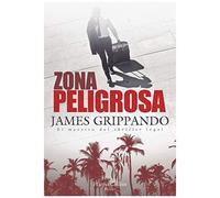 Zona Peligrosa (The Most Dangerous Place)