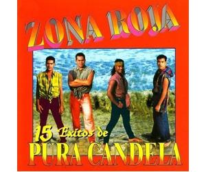 Zona Roja - 15 Exitos De Pura Candela