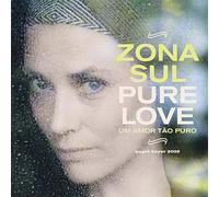 Zona Sul - Pure Love: Un Amor Tao Puro