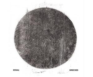 Zonal: Wrecked [2xWinyl]