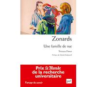 Zonards. Une famille de rue Tristana Pimor (Auteur)