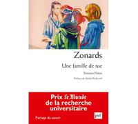 Zonards. Une famille de rue - Tristana Pimor - Puf - broché - Essai