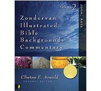 Zondervan Illustrated Bible Backgrounds Commentary, Zondervan Illustrated Bible Backgrounds Commentary