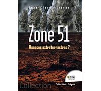 Zone 51 - Menaces extraterrestres ?