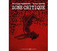 Philippe Squarzoni, Bruno Latour – Zone critique – Cartonné – Delcourt