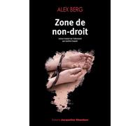 Zone de non-droit - Alex Berg - Chambon Jacqueline - broché - Roman