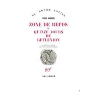 Zone De Repos Ou Quinze Jours De Réflexion