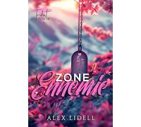 Zone Ennemie: Romance ennemis à amants
