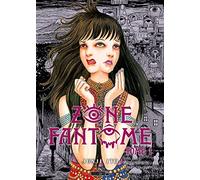 Zone Fantôme T01