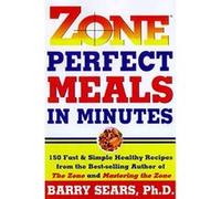 Zone Perfect Meals in Minutes Barry Sears (Auteur)