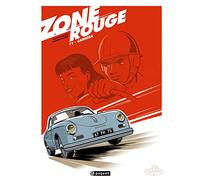 Zone Rouge Tome 1 - Carrera