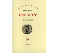 Zone sacrée roman - Carlos Fuentes - Gallimard - broché - Roman
