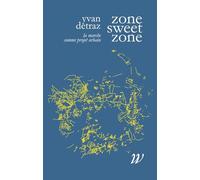 Zone Sweet Zone: La marche comme projet urbain