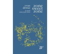 Zone sweet zone - La marche comme projet urbain - Yvan Detraz - Wildproject - broché - Essai