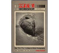 Zone VI Workshop: The Fine Print in Black and White Photography