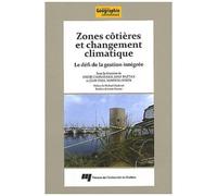 Zones Côtières Et Changement Climatique - Le Défi De La Gestion Intégrée