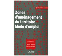 Zones D'amenagement Du Territoire - Mode D'emploi