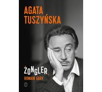 Żongler - Agata Tuszyńska (livre en polonais)