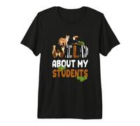 Zoo Animal Teacher Wild À Propos de Mes élèves Zookeeper T-Shirt Haut de Gamme