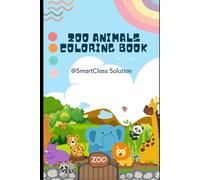 Zoo Animals Coloring Book For Toddlers Ages 2-4!