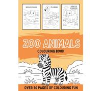 Zoo Animals Colouring Book: A black and white activity book filled with amazing zoo animals from around the world
