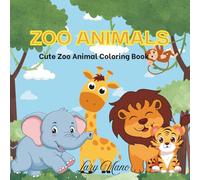 Zoo Animals: Cute Zoo Animals Coloring Book
