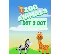 ZOO ANIMALS: DOT TO DOT Zoo animal pictures!