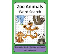 Zoo Animals Word Search: Easy to Read Print About the Zoo Animals| 6x9 inches, 111 pages | 50+ Puzzles ... Great for Vacations, Road Trips, Airplanes, and Spare time.
