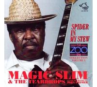 Zoo Bar Collection, Vol. 4: Spider in My Stew by Magic Slim & the Teardrops (2013-05-03)