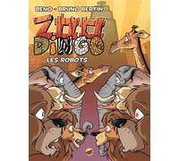 Zoo dingo t.8 - les robots - Beno - P'tit Louis Eds - cartonné - Bande dessinée