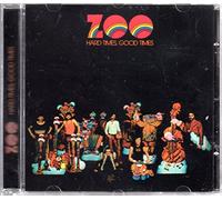 Zoo - Hard Times, Good Times [Import belge]