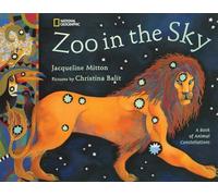 Zoo In The Sky: A Book of Animal Constellations