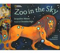 Zoo in the Sky: A Book of Animal Constellations