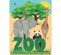 ZOO livre de coloriage: Livre de coloriage pour enfants 2+, avec beaucoup de beaux animaux.