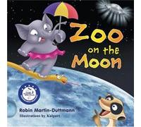 Zoo on the Moon - Robin MartinDuttmann - Strategic Book Publishing - Livre en Anglais Robin MartinDuttmannRobin MartinDuttmann (Auteur)