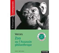 Zoo ou L'Assassin philanthrope - Classiques et Contemporains Bruller Jean Vercors (Auteur), Jocelyne Hubert (Commentaire)