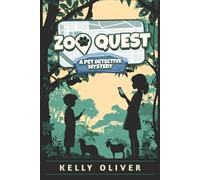 Zoo Quest: A Pet Detective Mystery for Kids