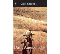 Zoo Quest to Guyana