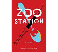 Zoo Station: The Story of Christiane F.