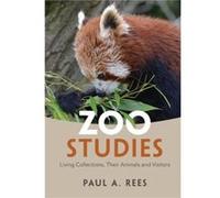 Zoo Studies by Paul A. Rees Paul A. Rees (Auteur)