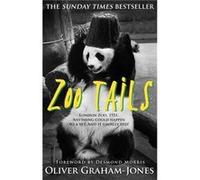 Zoo Tails by Oliver Graham Jones Jones Jones, Oliver Graham Jones (Auteur)