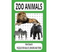 Zoo Word Search Puzzle Book: Easy to Read Print about Zoos, Zoology, Zoo Animals and more 6x9 inches, 110 Pages, 50+ Puzzles ... Gift for Vacations, Holidays and free times