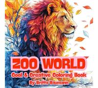 Zoo World Coloring Book: Detailed and beautiful stunning illustrations of zoo animals, relaxing and therapeutic designs for adults and teens